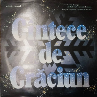 LP: CANTECE DE CRACIUN - ELECTRECORD, ROMANIA 1991, EX/EX foto