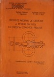 PROCEDEE MODERNE DE FABRICARE A TEVILOR DIN OTEL CU EFICIENTA ECONOMICA RIDICATA-IOAN MOLDOVAN, TEODOR GHER-252918
