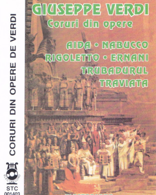 Caseta audio: Giuseppe Verdi &amp;lrm;&amp;ndash; Coruri din opere ( Electrecord STC001403 ) foto