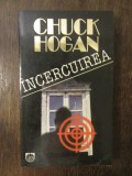 Incercuirea - Chuck Hogan