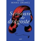 Scrisoare de dragoste - Mihail Drumes