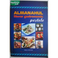 Almanahul literar gastronomic, vol. 3. Pestele