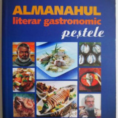 Almanahul literar gastronomic pestele