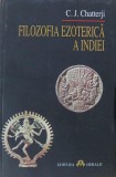 Filozofia ezoterica a Indiei - C. J. Chatterji