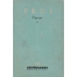 Papusa, Volumul I