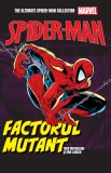 Factorul mutant. Volumul 8. Ultimate Spider-Man, Litera