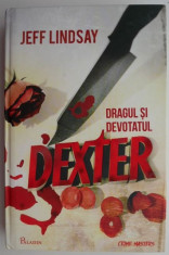 Dragul si devotatul Dexter ? Jeff Lindsay foto