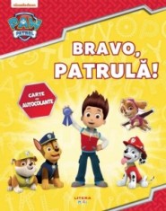 Patrula catelusilor. Bravo, patrula! Carte cu autocolante