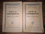 Zodia cancerului sau Vremea Ducai-Voda Vol 1+2 Mihail Sadoveanu cu dedicatie data de autor catre prof. Elena Diaconu