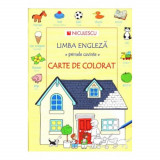 Carte de colorat. Limba engleza - primele cuvinte - Heather Amery, Betty Root, Niculescu