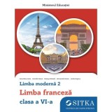 Manual Limba moderna 2 Franceza clasa a 6-a 2024 - Anna Maria Crimi