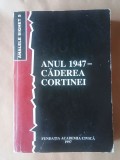 Romulus Rusan (ed.) - Anul 1947 - căderea Cortinei (Analele Sighet 5, 1997)