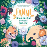 Fanni și Termometrul emoțional fermecat (Vol. 2) - Hardcover - Heidi Livingston, Julia P&ouml;yh&ouml;nen - Galaxia Copiilor