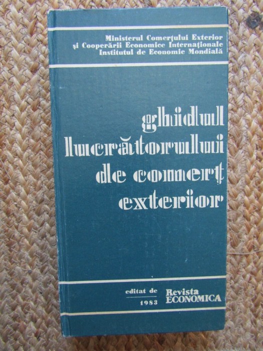 GHIDUL LUCRATORULUI DE COMERT EXTERIOR , 1983