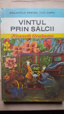 Vantul prin salcii- Kenneth Grahame foto