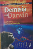 CARTEA ~ DEMISIA LUI DARWIN - JOE WHITE si NICHOLAS COMNINELLIS, 2005