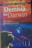 CARTEA ~ DEMISIA LUI DARWIN - JOE WHITE/ NICHOLAS COMNINELLIS, 2005