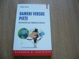 Paddy Hirsch - Oameni versus piete. Economia pe intelesul tuturor