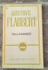 Gustave Flaubert -Salammbo