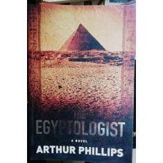 THE EGYPTOLOGIST -ARTHUR PHILLIPS
