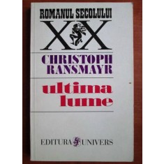 Christoph Ransmayr - Ultima lume