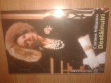 Carmen Stanescu - Destainuiri (Editura Universal Dalsi, 2003)