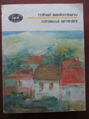 Cintecul amintirii-Mihail Sadoveanu foto