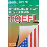 Patricia N. Sullivan - Obtinerea rezultatelor optime la testul TOEFL (Editia: 1999)