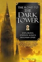 The Road to the Dark Tower: Exploring Stephen King&amp;#039;s Magnum Opus foto