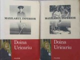 Maxilarul Inferior Vol. 1-2, Doina Uricariu, Polirom 2010, Roman, 802 pagini