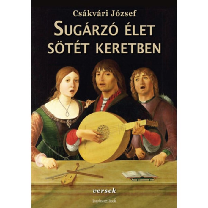Sug&aacute;rz&oacute; &eacute;let s&ouml;t&eacute;t keretben - Cs&aacute;kv&aacute;ri J&oacute;zsef