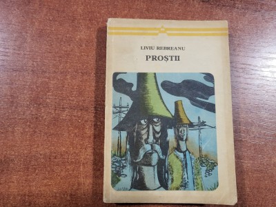 Prostii de Liviu Rebreanu foto