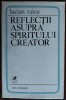 LUCIAN RAICU - REFLECTII ASUPRA SPIRITULUI CREATOR (1979)