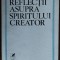 LUCIAN RAICU - REFLECTII ASUPRA SPIRITULUI CREATOR (1979)