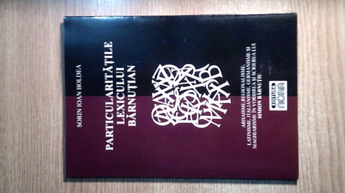 Sorin Ioan Boldea -Particularitatile lexicului barnutian -Arhaisme, regionalisme