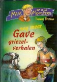 Gave griezel-varhalen - Nog Meer