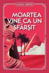 Moartea vine ca un sf&acirc;rșit (Vol. 40) - Hardcover - Agatha Christie - Litera