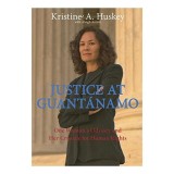 Justice at Guantanamo