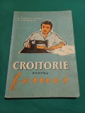 CROITORIE PENTRU FEMEI *N. STĂNESCU-TĂUTU / 1959 *B