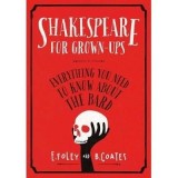 Shakespeare for Grown-ups