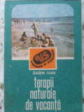 TERAPII NATURALE DE VACANTA-DR. SABIN IVAN-347553