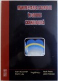 MANIFESTAREA SACRULUI IN ORDINE CRONOLOGICA , VOL. XII de IOAN BUCIUMAN ...VADIC TANASE , 2009 , * PREZINTA HALOURI DE APA