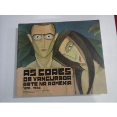 AS CORES DA VANGUARDA ARTE NA ROMAENIA 1910-1950 - ERWIN KESSLER