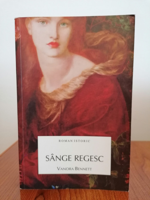 Vanora Bennett, S&acirc;nge regesc