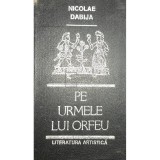Nicolae Dabija - Pe urmele lui Orfeu (Editia: 1990)