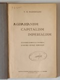 Agrarianism, capitalism, imperialism de Virgil Madgearu, 1936 * LEGATURA VECHE