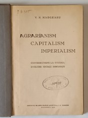 Agrarianism, capitalism, imperialism de Virgil Madgearu, 1936 * LEGATURA VECHE