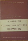 CARTEA CONTRIBUTII LA CUNOASTEREA GENULUI HIPPARION AUTOR VIRGINIA BARBU