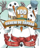 100 de oameni de zapada