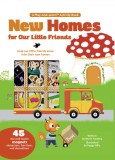 New Homes for Our Little Friends | Marie Fordacq